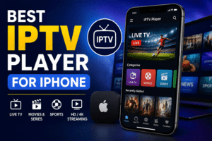 Best IPTV Player for iPhone (2026)